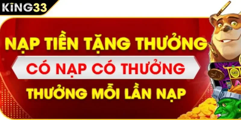Ưu đãi nạp tiền hấp dẫn